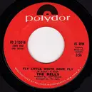 7inch Vinyl Single - The Bells - Fly Little White Dove, Fly
