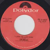 The Bells - I Love You Lady Dawn / Rain