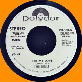 The Bells - Oh My Love