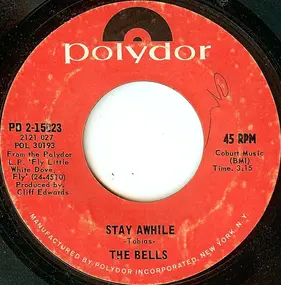 The Bells - Stay Awhile