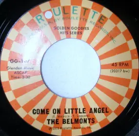 The Belmonts - Come On Little Angel
