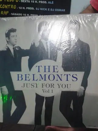 The Belmonts - Just For You Vol 1