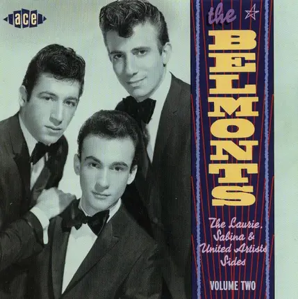 The Belmonts - The Laurie, Sabina & United Artists Sides, Volume 2