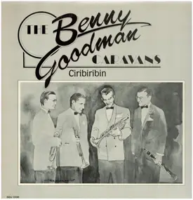 Benny Goodman - Ciribiribin