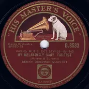 The Benny Goodman Quartet - My Melancholy Baby / Whispering