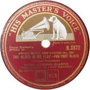 The Benny Goodman Quartet - The Blues In My Flat / The Blues In Your Flat