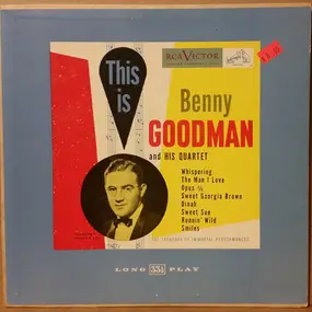 Benny Goodman - This Is Benny Goodman And His Quartet