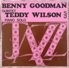 Teddy Wilson - Benny Goodman Quintet / Teddy Wilson Piano Solo
