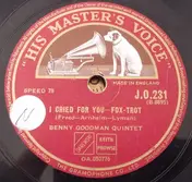 The Benny Goodman Quintet - I Cried For You / I Know That You Know