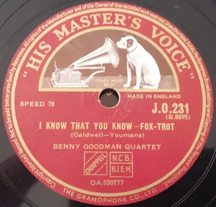 The Benny Goodman Quintet / The Benny Goodman Quartet - I Cried For You / I Know That You Know