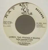 Bermuda Triangle - Leroy, The Friendly Shark (Who Wouldn´t Kill)