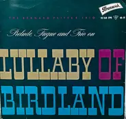 The Bernard Peiffer Trio - Prelude, Fugue And Trio On "Lullaby Of Birdland"