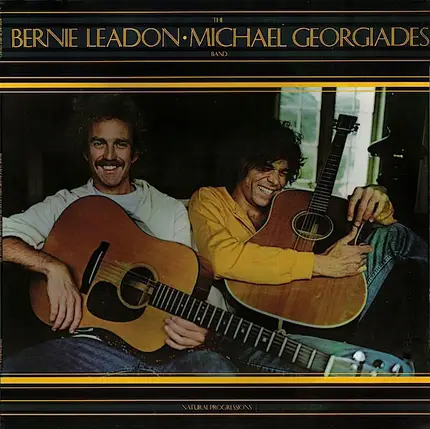 The Bernie Leadon-Michael Georgiades Band - Natural Progressions