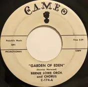 The Bernie Lowe Orchestra - Garden Of Eden / All This Is Heaven To Me