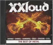 CD - Anthrax, Overkill, Hammerfall a.o. - XXloud