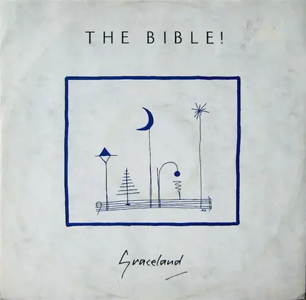 The Bible - Graceland