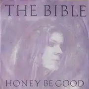 7inch Vinyl Single - The Bible - Honey Be Good