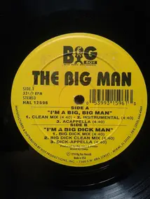 The Big Man - I'm A Big, Big Man