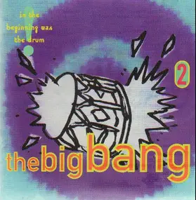 The Big Bang, Aito Moreira - The Big Bang 2, In the beginning was the drum