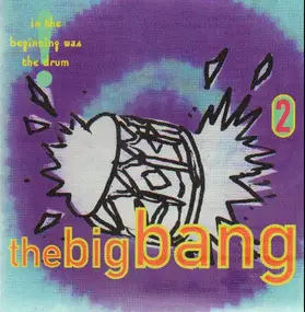 The Big Bang, Aito Moreira - The Big Bang 2, In the beginning was the drum