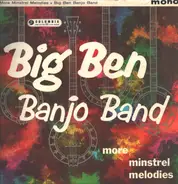 The Big Ben Banjo Band - More Minstrel Melodies