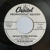 Big Ben Banjo Band - Love Plays The Strings Of My Banjo / Theme From "The Indian Fighter"