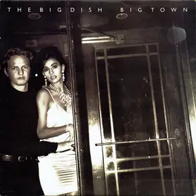 Big Dish - Big Town (Remix)