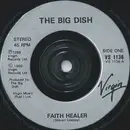 7inch Vinyl Single - The Big Dish - Faith Healer