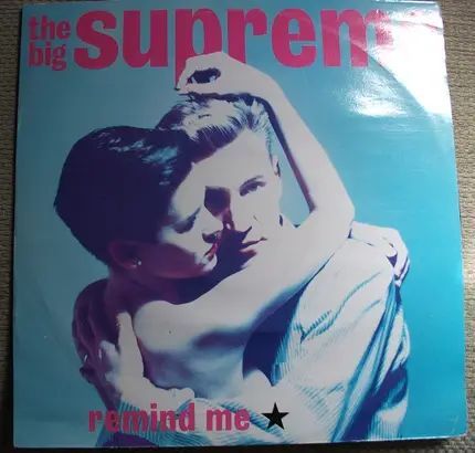 The Big Supreme - Remind Me