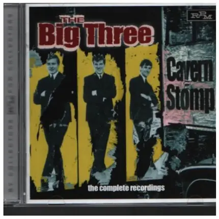 the Big Three - Cavern Stomp-Complete Recordings