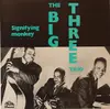 LP - The Big Three Trio - Signifying Monkey