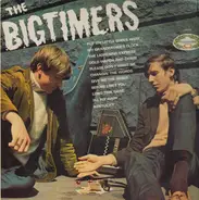 The Bigtimers - Same