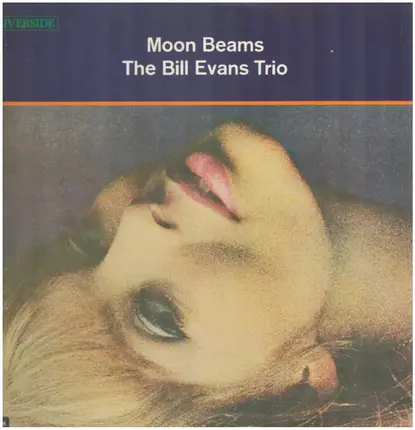 The Bill Evans Trio - Moon Beams