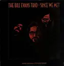 LP - The Bill Evans Trio - Since We Met - + Insert