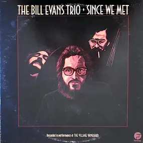 Bill Evans - Since We Met