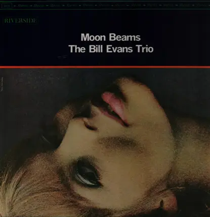 The Bill Evans Trio - Moon Beams