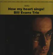 LP - The Bill Evans Trio - How My Heart Sings