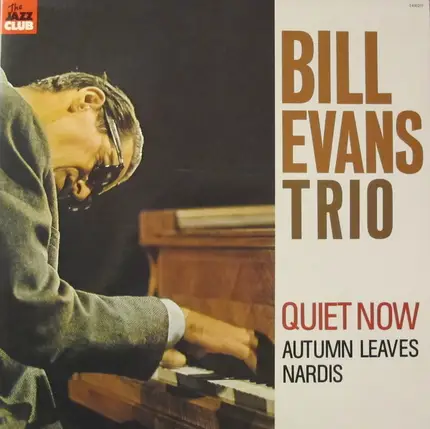 Bill Evans Trio - Quiet Now