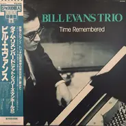 The Bill Evans Trio - Time Remembered