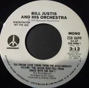 The Bill Justis Orchestra - Sea Dream (Love Theme From The Avco-Embassy Picture 'The Sailor Who Fell From Grace With The Sea')