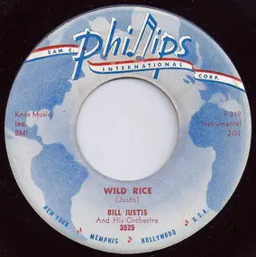 Bill Justis - Wild Rice / Scroungie