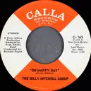 7inch Vinyl Single - The Billy Mitchell Group - Oh Happy Day - Rockaway Pressing