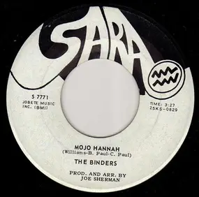 The Binders - Mojo Hannah / When We Were Young