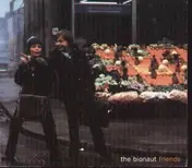The Bionaut - Friends