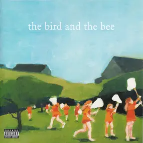 The Bird and the Bee - The Bird and the Bee