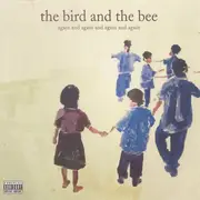 CD - The Bird And The Bee - Again And Again And Again And Again