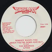 Pace - Nobody Wants You When You're Down And Out