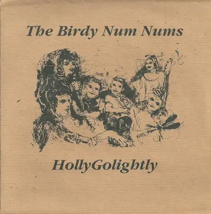 The Birdy Num Nums / Hollygolightly - The Birdy Num Nums / HollyGolightly