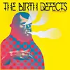 LP - The Birth Defects - Everything Is Fine - .. IN FINE/ DARK BLUE