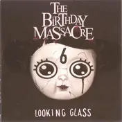 Birthday Massacre - Looking Glass